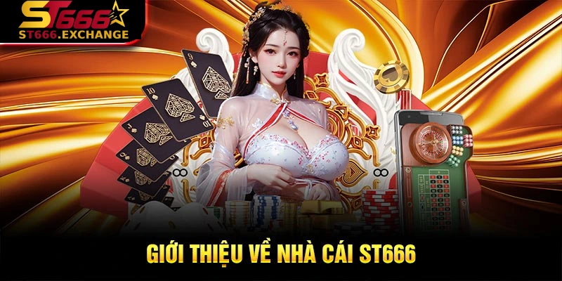 Giới thiệu nhà cái ST666