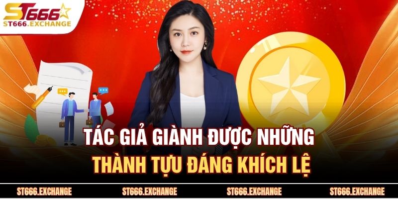 Tác Giả ST666 2 Tác giả giành được những thành tựu đáng khích lệ